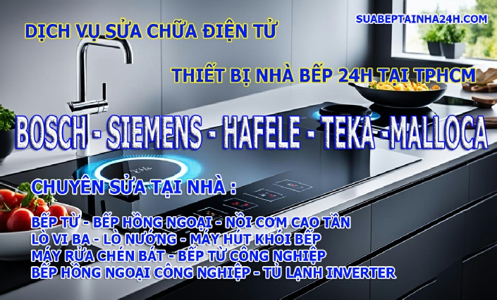 SỬA BẾP TẠI NHÀ + SỬA BẾP TỪ TẠI NHÀ