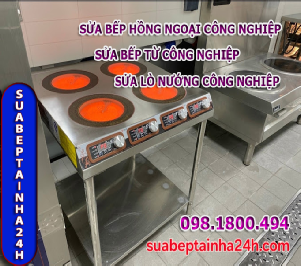 SỬA BẾP TỪ CÔNG NGHIỆP | BẾP HỒNG NGOẠI CÔNG NGHIỆP 24H TẠI TPHCM